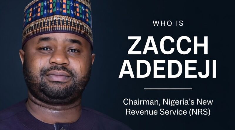 Who is Zacch Adedeji? Meet the Chairman Leading Nigeria’s New Revenue Service (NRS)